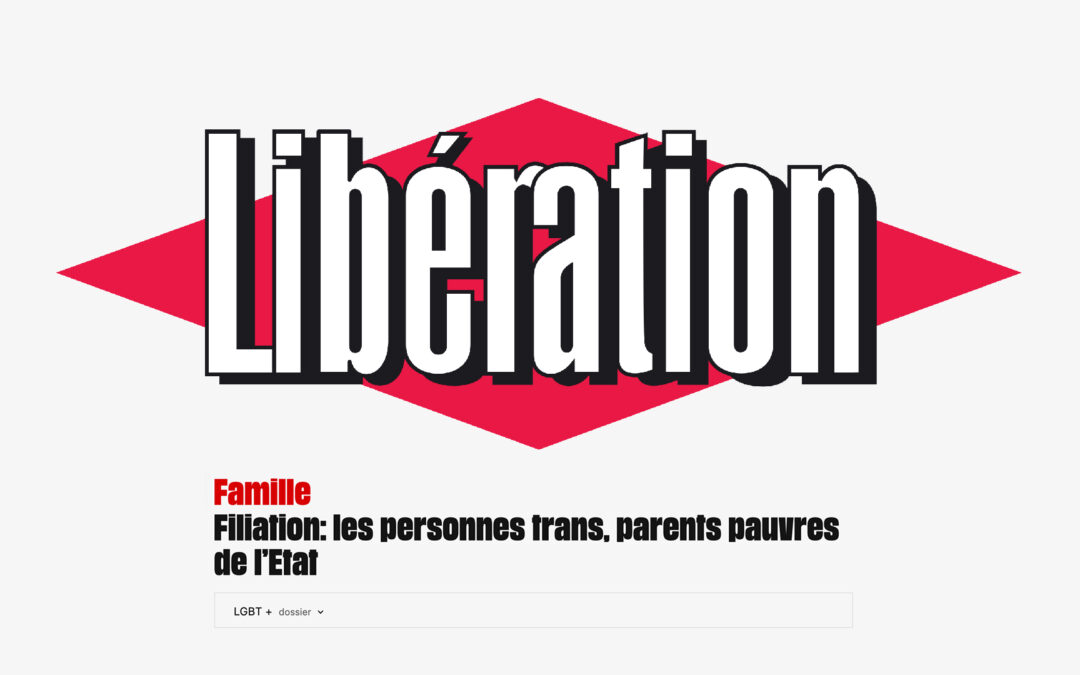Libération, Mardi 17 mai 2022 – Transparentalités