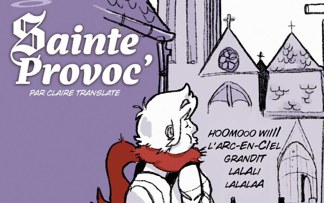 Sainte Provoc’ – Joyeuse SaintE ValentinE